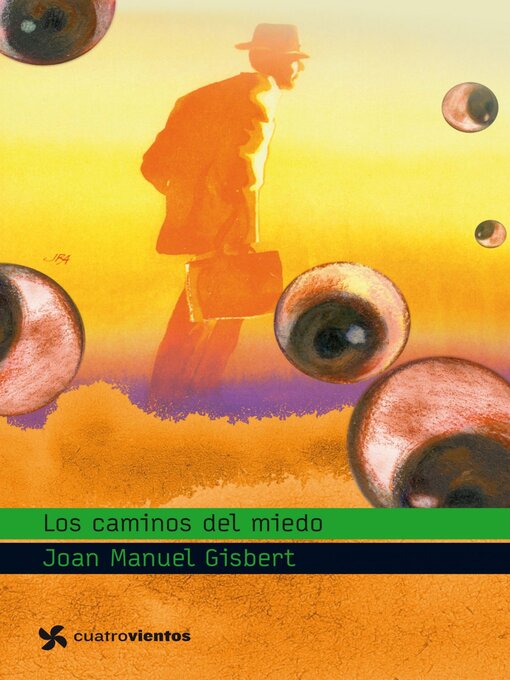 Title details for Los caminos del miedo by Joan Manuel Gisbert - Available